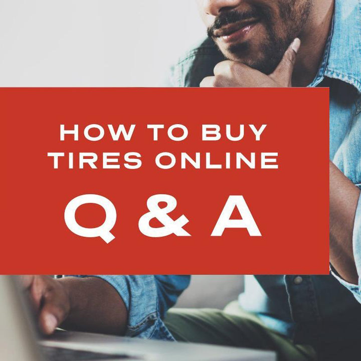 How To Buy Tires Online: Q & A