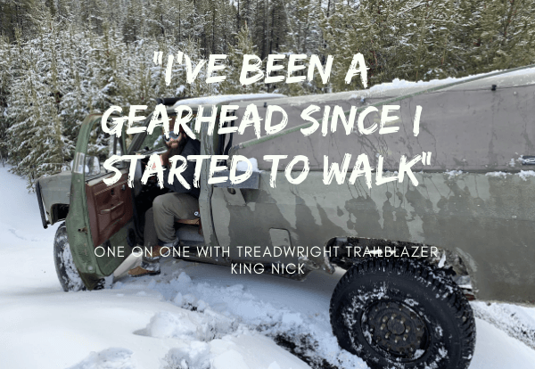 TreadWright Trailblazer - Trophy Truck Builder King Nick